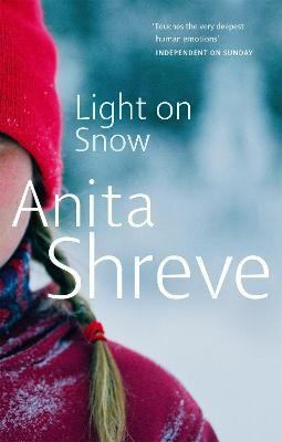 Light On Snow(English, Paperback, Shreve Anita)