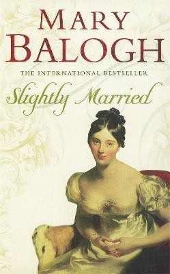 Slightly Married(English, Paperback, Balogh Mary)