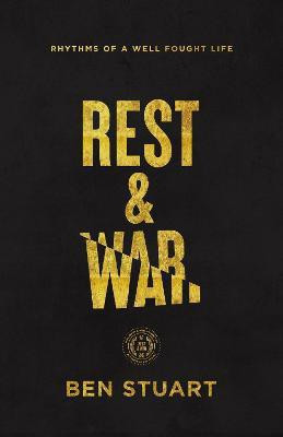 Rest and War(English, Paperback, Stuart Ben)