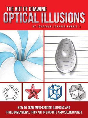 The Art of Drawing Optical Illusions(English, Paperback, Harris Jonathan Stephen)