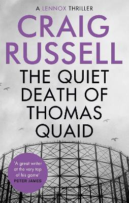 The Quiet Death of Thomas Quaid(English, Paperback, Russell Craig)