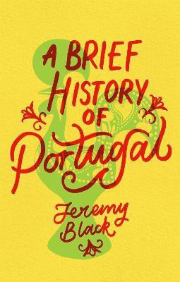 A Brief History of Portugal(English, Paperback, Black Jeremy)