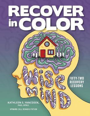 Recover in Color(English, Paperback, Yancosek Kathleen E)