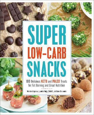 Super Low-Carb Snacks(English, Paperback, Slajerova Martina)