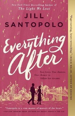 Everything After(English, Paperback, Santopolo Jill)