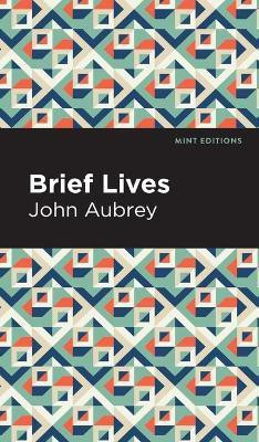 Brief Lives(English, Hardcover, Aubrey John)