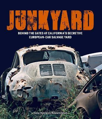 Junkyard(English, Hardcover, Loewisch Roland)