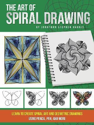 The Art of Spiral Drawing(English, Paperback, Harris Jonathan Stephen)