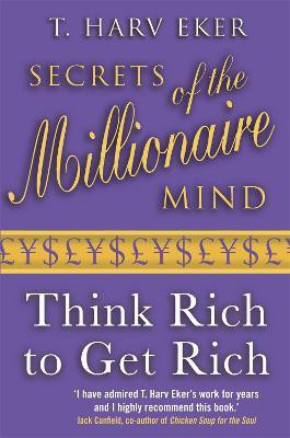 Secrets Of The Millionaire Mind(English, Paperback, Eker T. Harv)