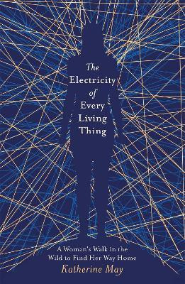 The Electricity of Every Living Thing(English, Paperback, May Katherine)