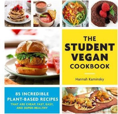 The Student Vegan Cookbook(English, Paperback, Kaminsky Hannah)