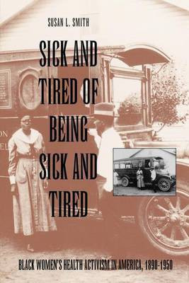Sick and Tired of Being Sick and Tired(English, Paperback, Smith Susan L.)