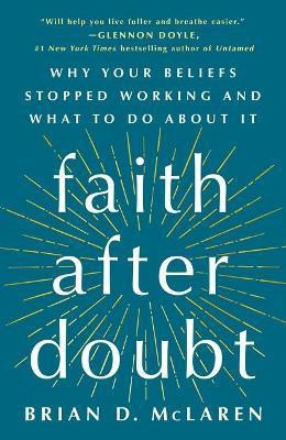 Faith After Doubt(English, Paperback, McLaren Brian D)
