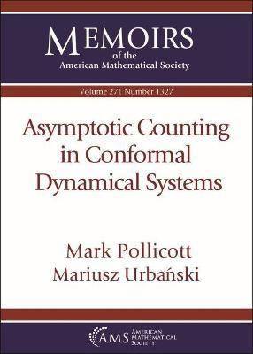Asymptotic Counting in Conformal Dynamical Systems(English, Paperback, Pollicott Mark)