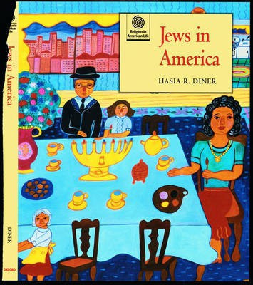 Jews in America(English, Hardcover, Diner Hasia R Professor of History)