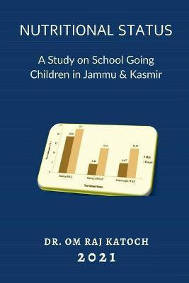 Nutritional Status(English, Paperback, Katoch Om Raj)