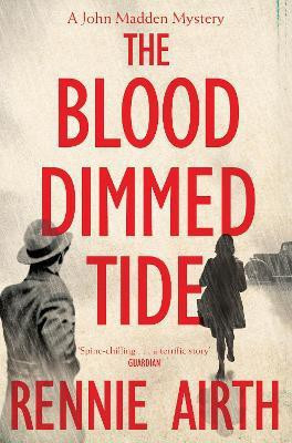 The Blood Dimmed Tide(English, Paperback, Airth Rennie)