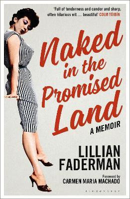 Naked in the Promised Land(English, Paperback, Faderman Lillian)