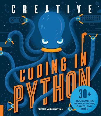 Creative Coding in Python(English, Paperback, Vaidyanathan Sheena)