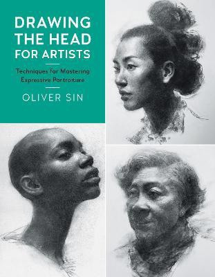 Drawing the Head for Artists: Volume 2(English, Electronic book text, Sin Oliver)
