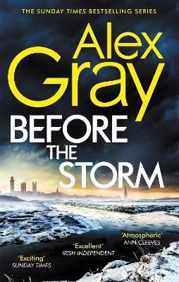 Before the Storm(English, Paperback, Gray Alex)