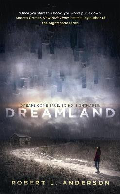 Dreamland(English, Paperback, Anderson Robert L.)