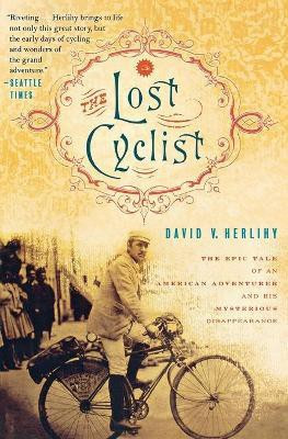 Lost Cyclist(English, Paperback, Herlihy David V)