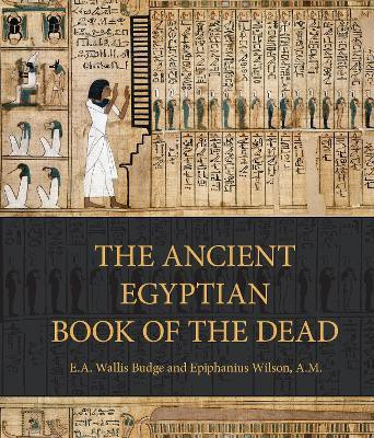 The Ancient Egyptian Book of the Dead(English, Hardcover, Budge E. A. Wallis)
