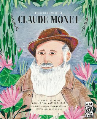 Portrait of an Artist: Claude Monet(English, Hardcover, Brownridge Lucy)