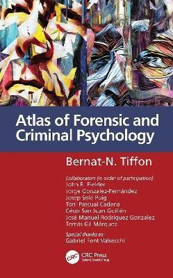 Atlas of Forensic and Criminal Psychology(English, Hardcover, Tiffon Bernat-N.)