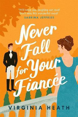 Never Fall for Your Fiancee(English, Paperback, Heath Virginia)