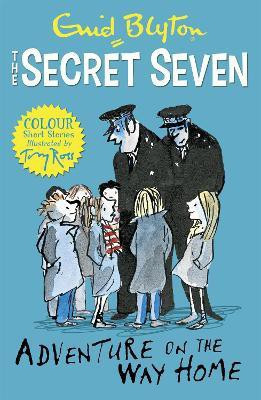 Secret Seven Colour Short Stories: Adventure on the Way Home(English, Paperback, Blyton Enid)