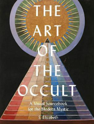 Art of the Occult: Volume 1(English, Hardcover, Elizabeth S.)