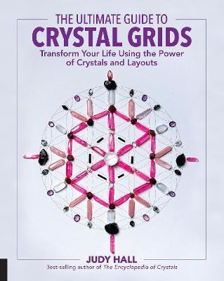 The Ultimate Guide to Crystal Grids: Volume 3(English, Paperback, Hall Judy)