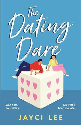 The Dating Dare(English, Paperback, Lee Jayci)