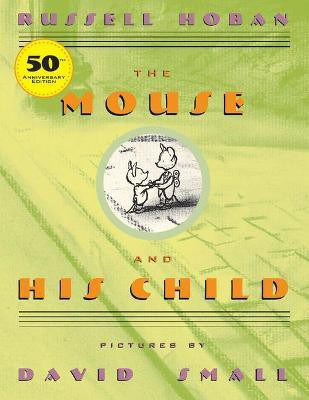 The Mouse and His Child(English, Paperback, Hoban Russell)