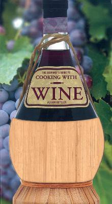 The Gourmet's Guide to Cooking with Wine(English, Hardcover, Boteler Alison)