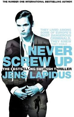 Never Screw Up(English, Paperback, Lapidus Jens)