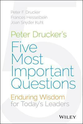 Peter Drucker's Five Most Important Questions(English, Hardcover, Drucker Peter F.)