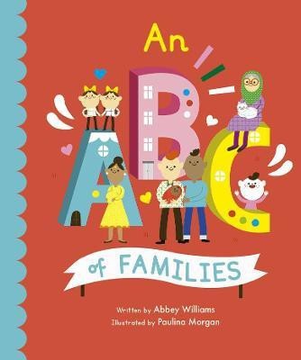 An ABC of Families: Volume 2(English, Board book, Williams Abbey)