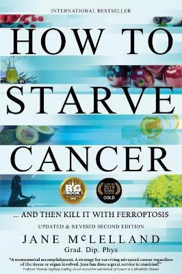 How to Starve Cancer(English, Paperback, McLelland Jane)