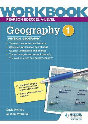 Pearson Edexcel A-level Geography Workbook 1: Physical Geography(English, Paperback, Holmes David)