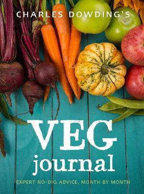 Charles Dowding's Veg Journal(English, Paperback, Dowding Charles)