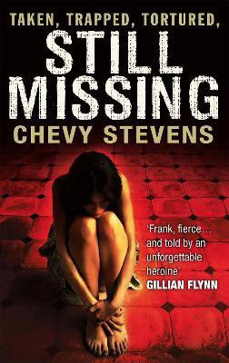 Still Missing(English, Paperback, Stevens Chevy)