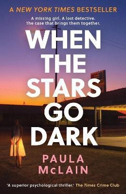 When the Stars Go Dark(English, Paperback, McLain Paula)