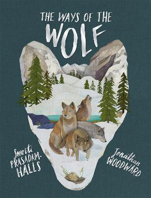 The Ways of the Wolf(English, Hardcover, Prasadam-Halls Smriti)