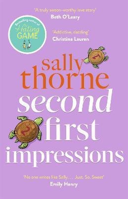 Second First Impressions(English, Paperback, Thorne Sally)