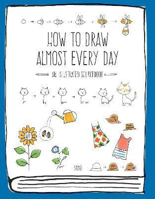 How to Draw Almost Every Day(English, Paperback, Kamo)