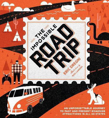 The Impossible Road Trip(English, Hardcover, Dregni Eric)