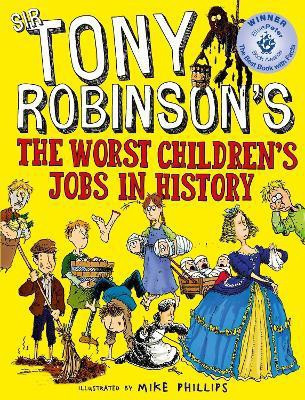 The Worst Children's Jobs in History(English, Paperback, Robinson Sir Tony)